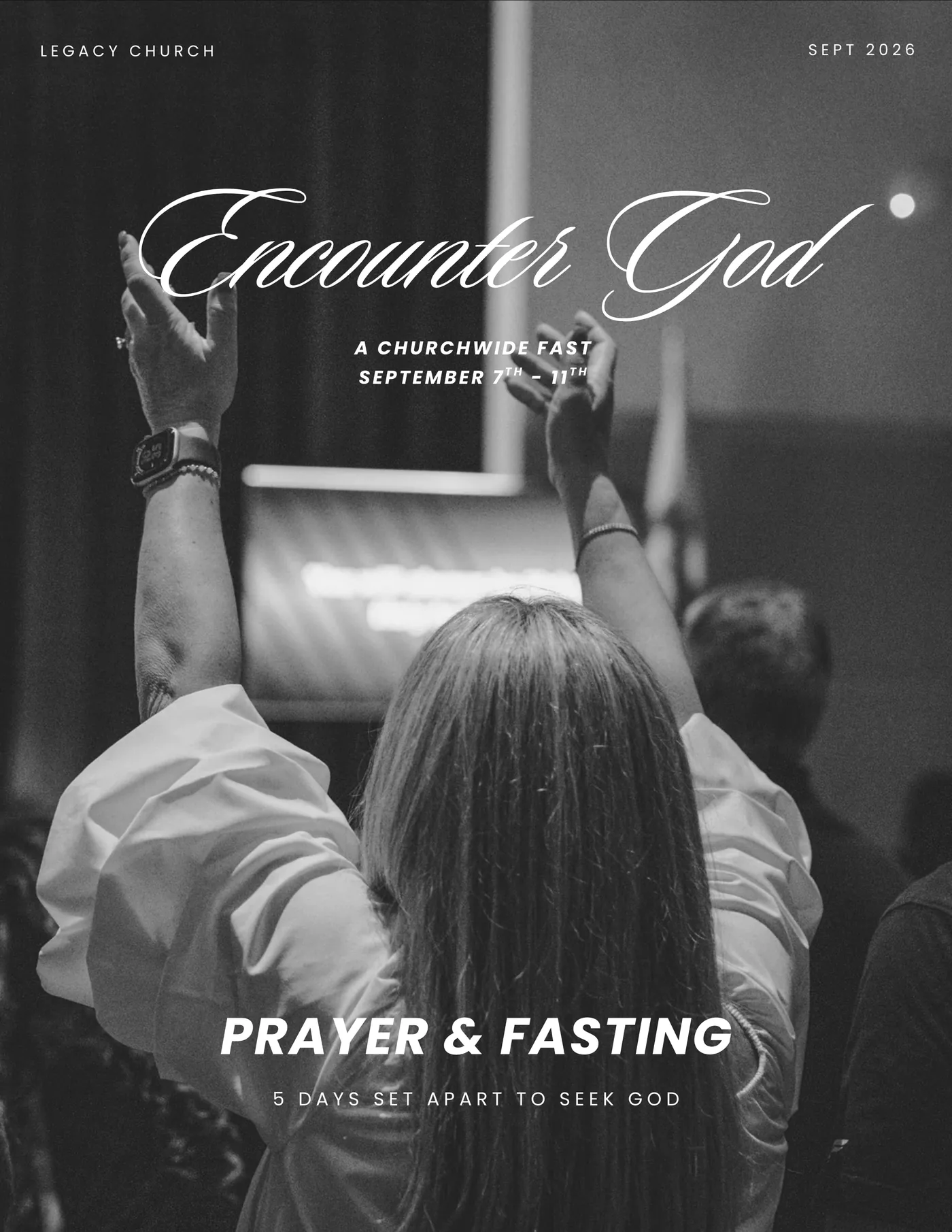 Encounter God: Prayer and Fasting, a churchwide fast, September 7 to 11, 2026