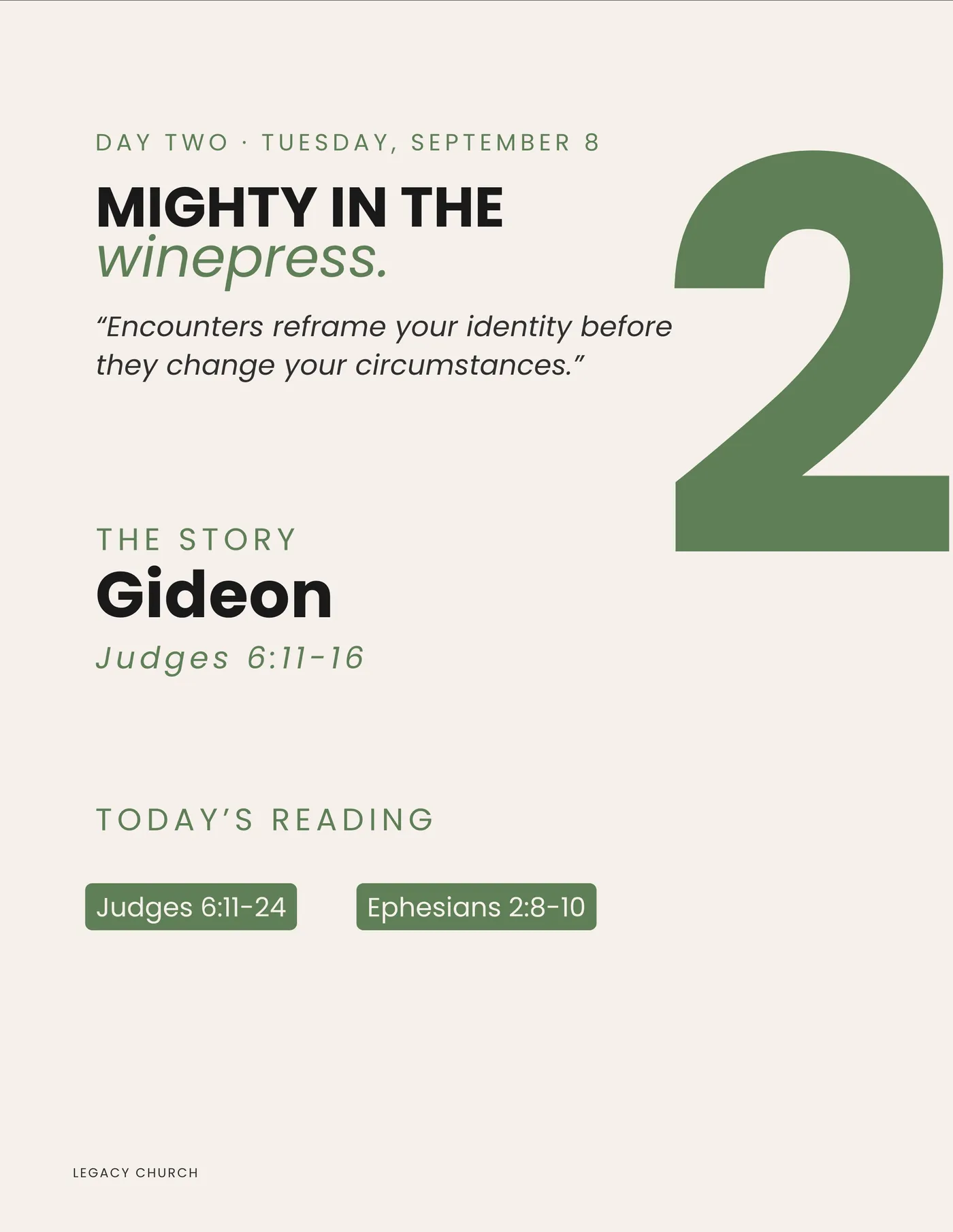 Day two, Tuesday September 8. Mighty in the winepress: Gideon, Judges 6:11-16, with Ephesians 2:8-10